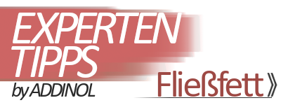 Addinol Expertentipps - Fließfett